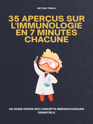 cover image of 35 Aperçus sur l'Immunologie en 7 Minutes Chacune